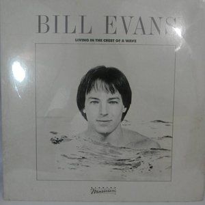 Bill Evens "Living In The Crest Of A Wave" Vintage 1984 LP